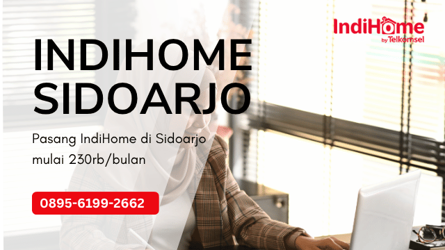 pasang indihome sidoarjo internet murah dan stabil (14)